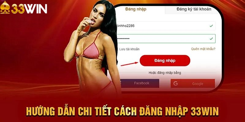 Hướng dẫn thao tác đăng nhập 33WIN chi tiết nhất